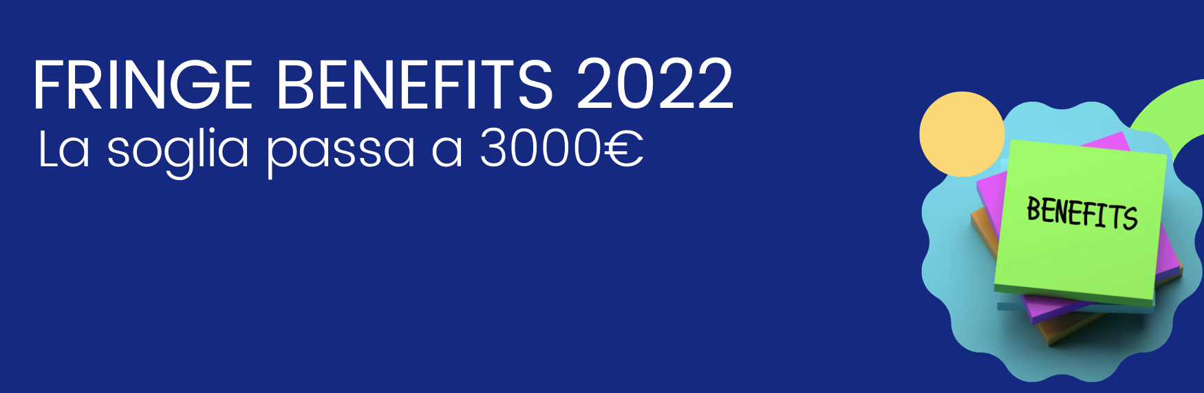 Fringe benefit fino a 3.000 euro per dipendenti e Amm.ri novità rimborso Utenze Domestiche 2022